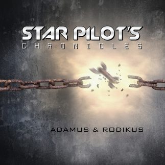 Star Pilot's Chronicles: Adamus & Rodikus Cover